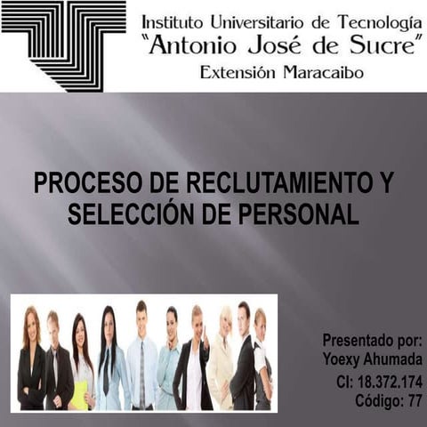 Proceso de reclutamiento y selección de personal