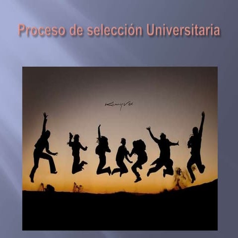 Proceso De SeleccióN Universitaria