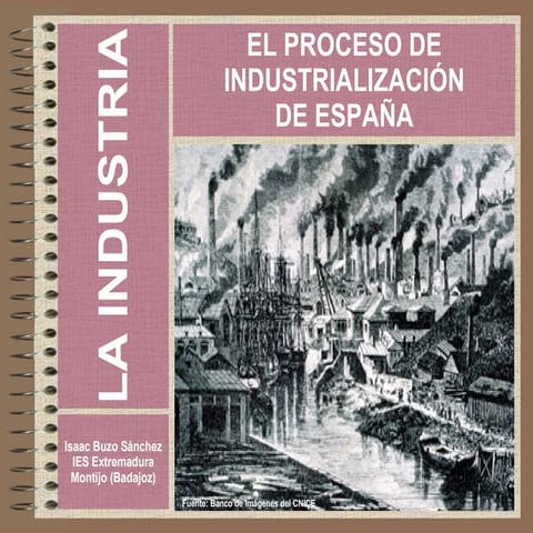 Proceso de Industrialización de España