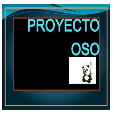 Proceso Oso