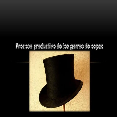 Proceso productivo de los gorros de copas