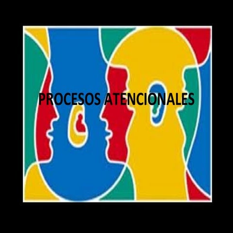 Procesos atencionales