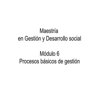 Procesos básicos de  gestión