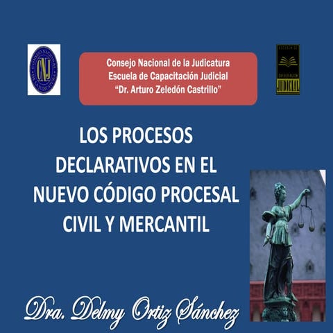 Procesos declarativos en el nuevo codigo procesal civil y mercantil 22 enero2011