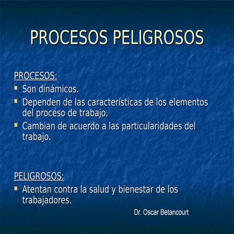 Procesos peligrosos