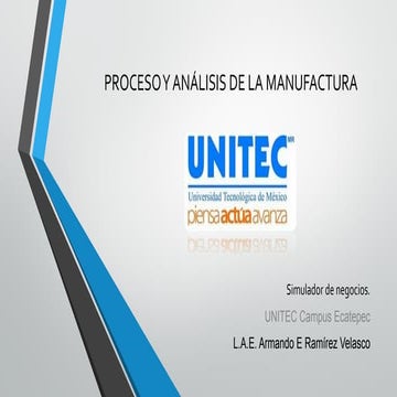 Proceso y análisis de la manufactura
