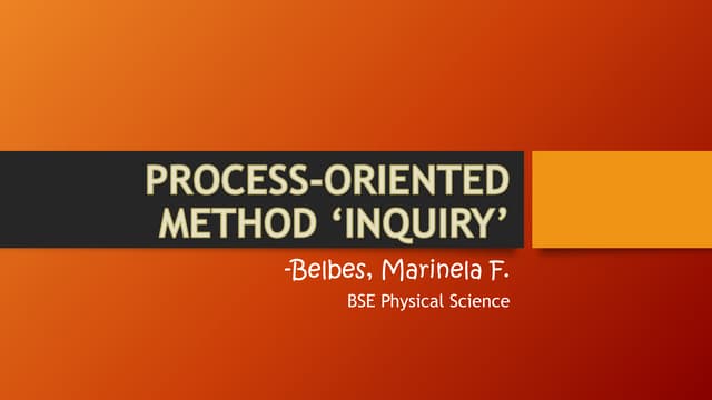 Process oriented method ‘inquiry’