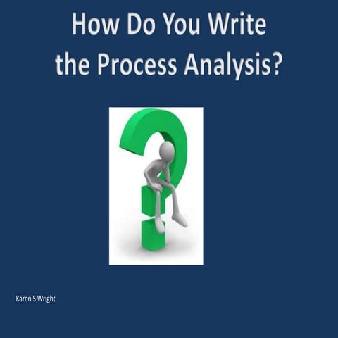 Process analysis