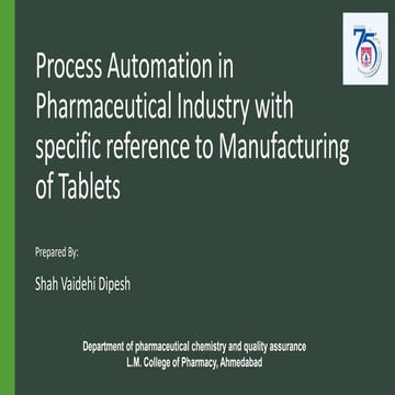 Process  Automation in Pharmaceutical Industry with specific reference to Man...