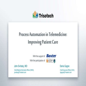 Process Automation in Telemedicine   Improving Patient Care