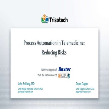 Process Automation in Telemedicine Reducing Risks