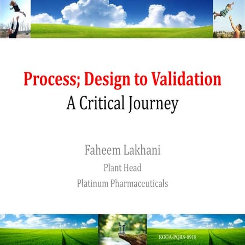 Process design to process validation
