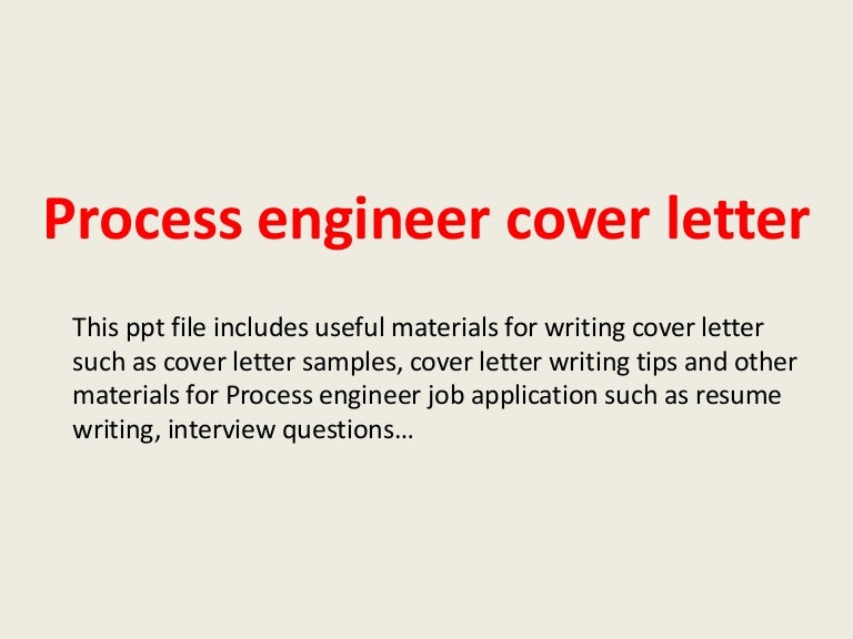 Process engineer cover letter