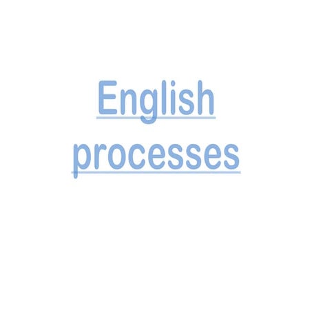 Processes