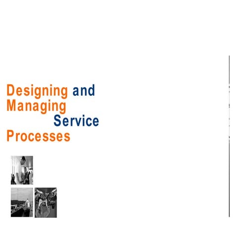 Processes services