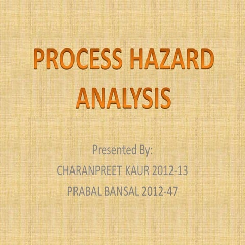 Process hazard analysis 13,47