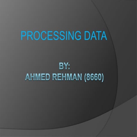 Processing data | PPT