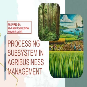 processing subsystem of crops poultry aquaculture and forestry.pptx