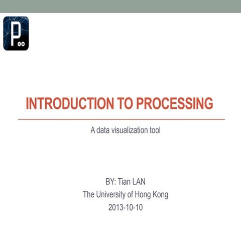Introduction to Processing | PPTX