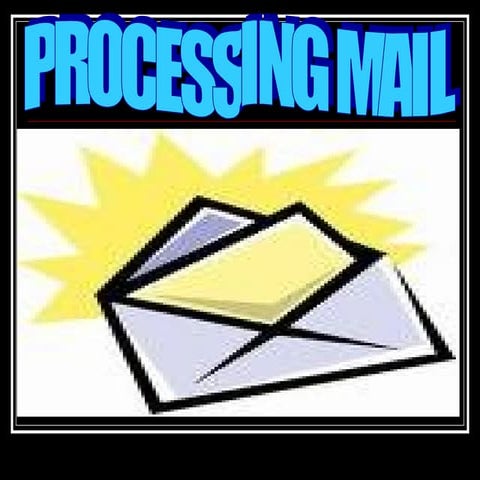 Processing Mail
