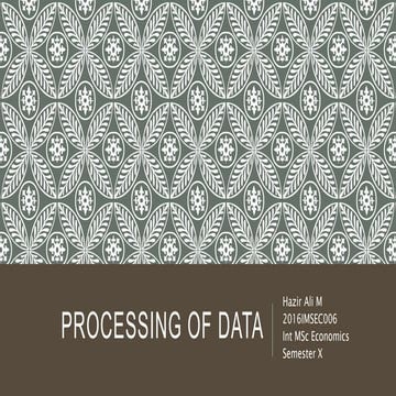 Processing of data in research