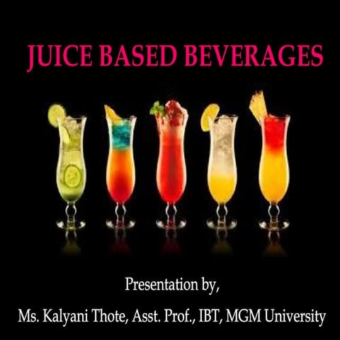 Processing of fruit juice based beverages.pptx