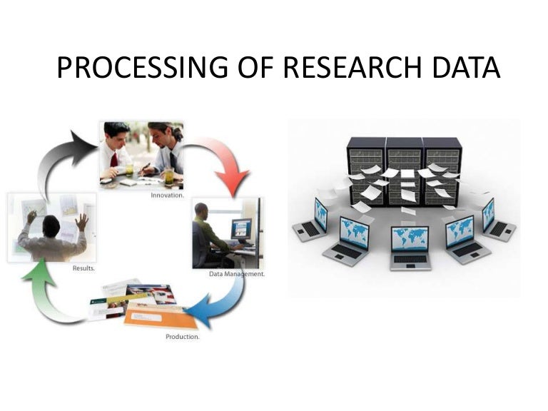 Processing of research data