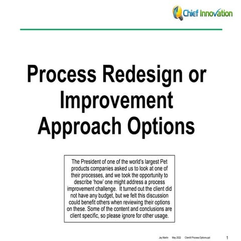 Process Redesign or Improvement Approach Options