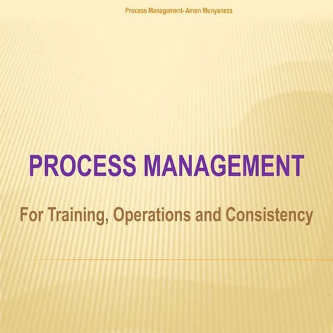 Process Management Amon Munyaneza