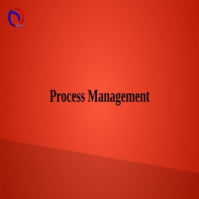 Process management