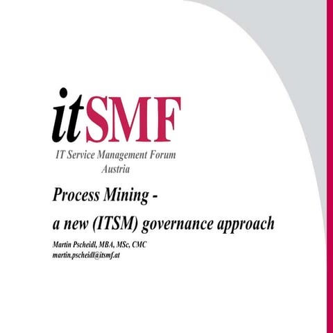 Process Mining - a new governance approach