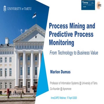 Process Mining and Predictive Process Monitoring: From Technology to Business...