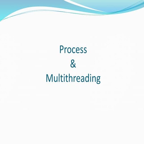 Process & Mutlithreading