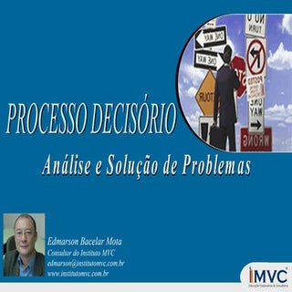 Processo Decisório - Análise e Solu...