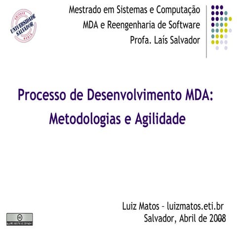 Processo de Desenvolvimento MDA: metodologias e agilidade