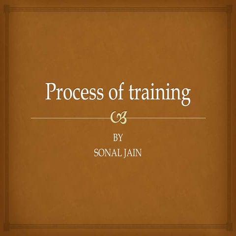 Process of training