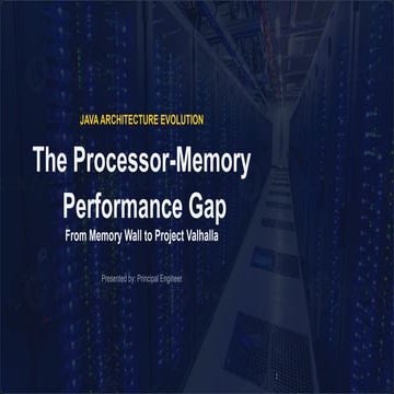Kit-Works Team Study_Processor-Memory Gap & Project Valhalla.pdf
