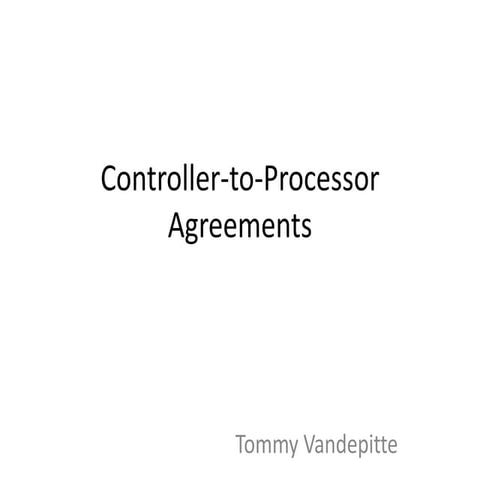 20180619 Controller-to-Processor agreements