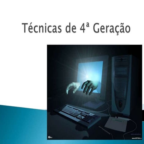 Processos de desenvolvimento de software   técnicas de 4ª geração