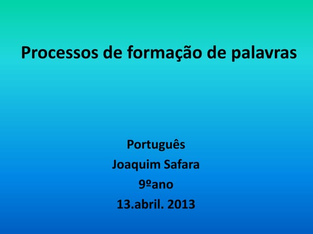 Processos de formação de palavras