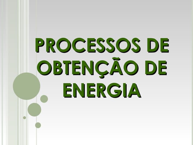 Processos de obtenção de energia