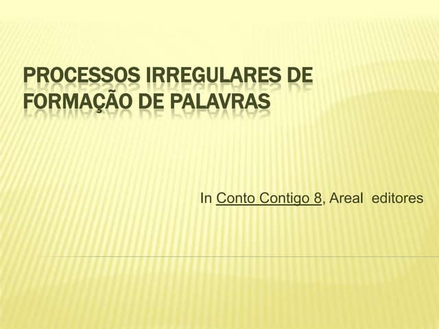 Processos irregulares de formação d...