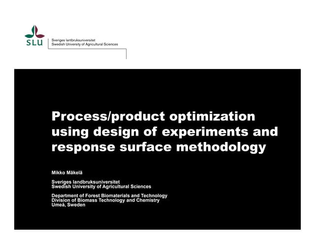 S3 - Process product optimization design experiments response surface methodo...