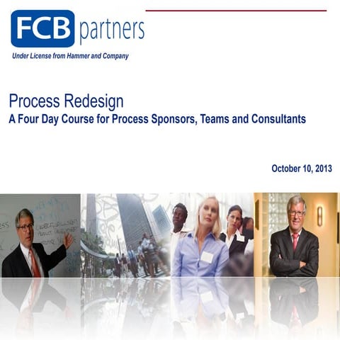 Process Redesign: Critical Success Factors