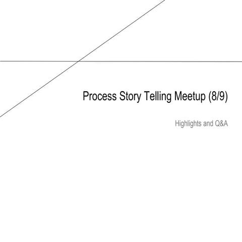 Process Storytelling - New York Business Process Professionals Meetup