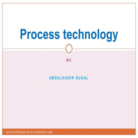 Process technology | PPTX