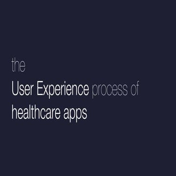 The User Experience process of healthcare apps