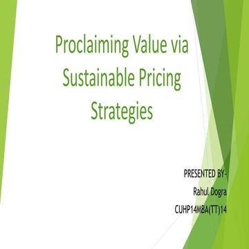 Proclaiming value via sustainable pricing strategies