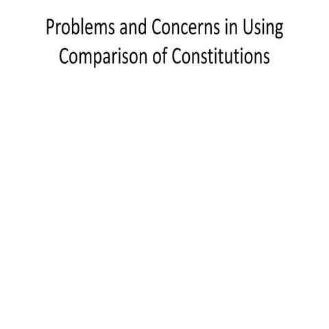 Proclem and cencern in comparision of constitution 