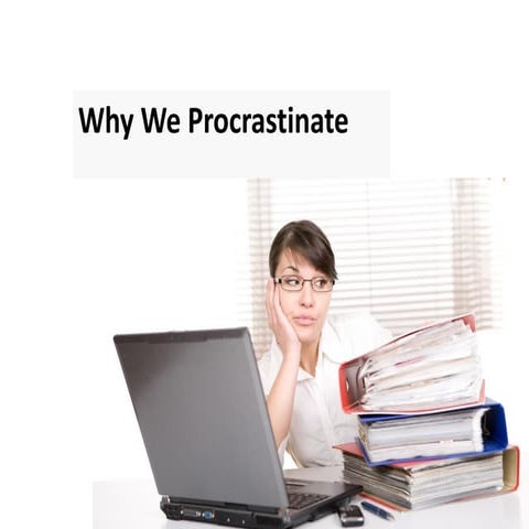 Procrastination